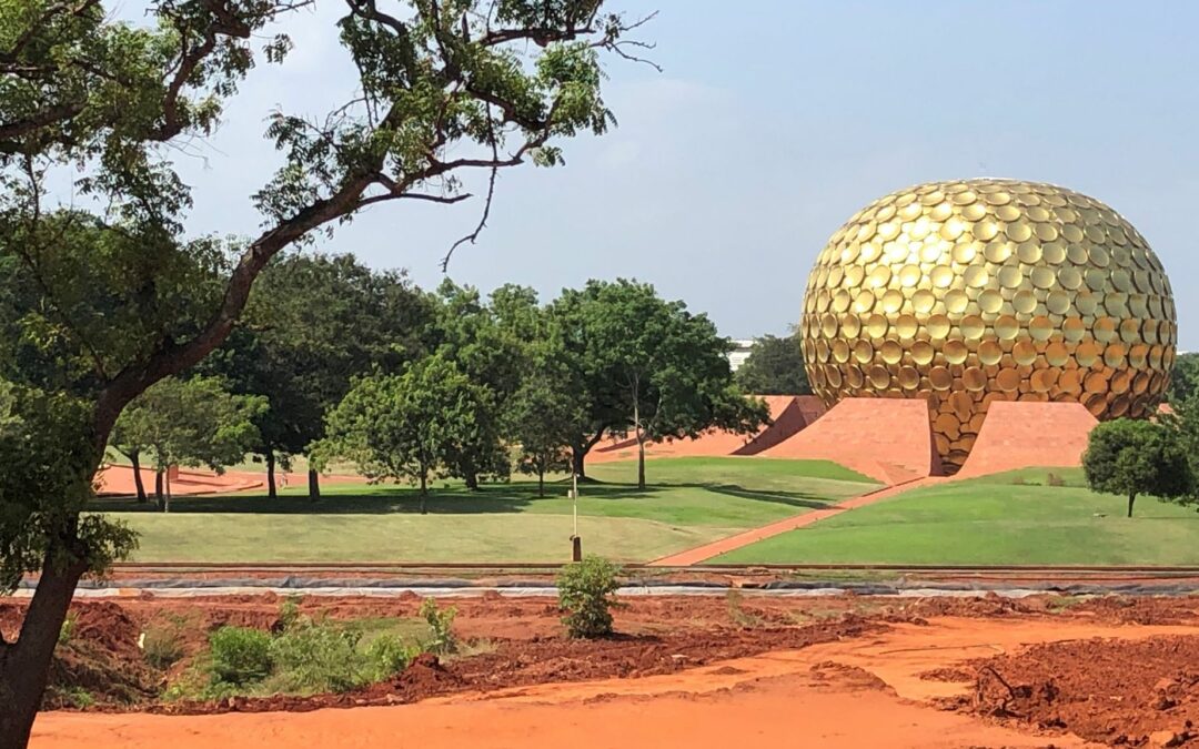 Auroville – Die grosse Vision einer grossen Frau